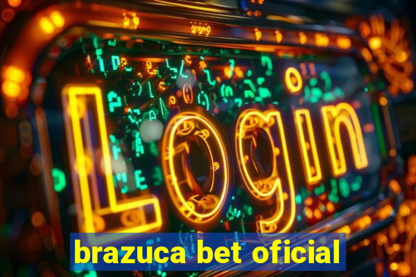 brazuca bet oficial